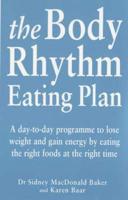 The Body Rhythm Eating Plan