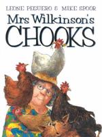 Mrs Wilkinson's Chooks