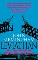 Leviathan: The Unauthorised Biography