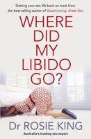 Where Did My Libido Go?