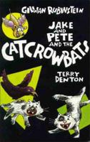 Jake & Pete and the Catcrowbats