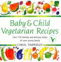 Baby & Child Vegetarian Recipes
