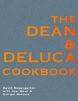 The Dean & DeLuca Cookbook