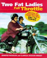 Two Fat Ladies - Full Throttle