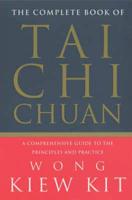 The Complete Book of Tai Chi Chuan