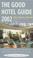 The Good Hotel Guide 2002