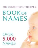 The Contented Little Baby Book of Names