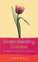 Understanding Disease