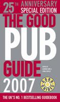 The Good Pub Guide 2007