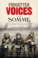 Forgotten Voices of the Somme