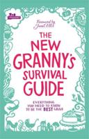 The New Granny's Survival Guide