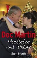 Mistletoe and Whine