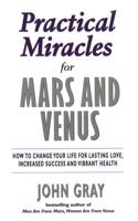 Practical Miracles for Mars and Venus