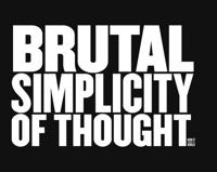 Brutal Simplicity of Thought