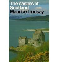 The Castles of Scotland