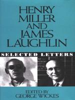 Henry Miller and James Laughlin