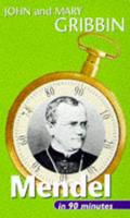 Mendel (1822-1884) in 90 Minutes