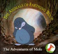 The Adventures of Mole. Adventures of Mole