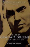 The Life of Graham Greene. Vol. 1 1904-1939