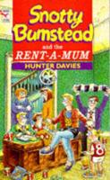 Snotty and the Rent-a-Mum