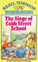 The Siege of Cobb Street School