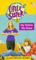 My Sister, My Slave
