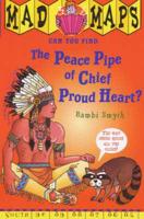 Can You Find the Peace Pipe of Chief Proud Heart?