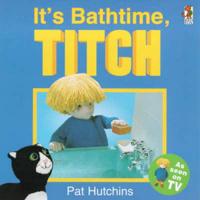 It's Bathtime, Titch