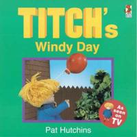 Titch's Windy Day