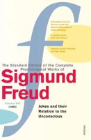 The Standard Edition of the Complete Psychological Works of Sigmund Freud. Vol. 8 (1905) Jokes and Their Relation to the Unconscious