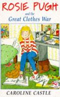 Rosie Pugh and the Great Clothes War