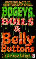 Bogeys, Boils & Belly Buttons