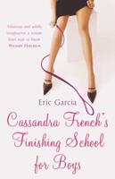 Cassandra French's Finishing School for Boys