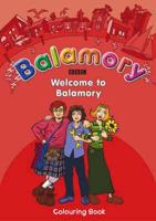 Balamory: Welcome To Balamory: A Colouring Book