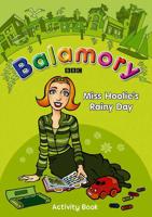 Balamory: Miss Hoolie's Rainy Day: An Activity Book