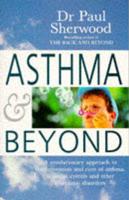 Asthma and Beyond