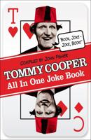 The Tommy Cooper All in One Joke Book
