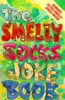The Smelly Socks Joke Book