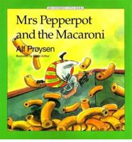 Mrs. Pepperpot and the Macaroni