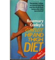 Rosemary Conley's Complete Hip and Thigh Diet