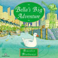 Bella's Big Adventure