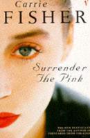Surrender the Pink