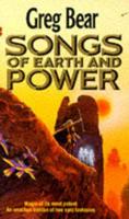 Songs of Earth and Power