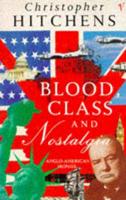Blood, Class and Nostalgia