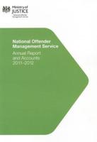 National Offender Management Service Annual Report and Accounts (Formerly Prison Service Annual Report and Accounts)