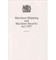 The Merchant Shipping and Maritime Security Act 1997. Chapter 28