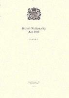 British Nationality Act, 1981. Elizabeth II, 1981. Chapter 61