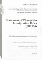 6th Report of Session 2012-13: Statement of Changes in Immigration Rules (Hc 194) Plus 6 Information Paragraphs on 7 Instruments