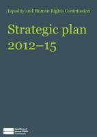 Equality and Human Rights Commission Strategic Plan 2012-15