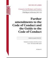 Further Amendments to the Code of Conduct and the Guide to the Code of Conduct